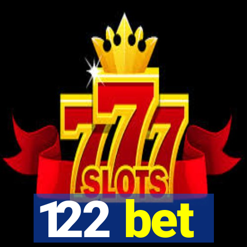 122 bet